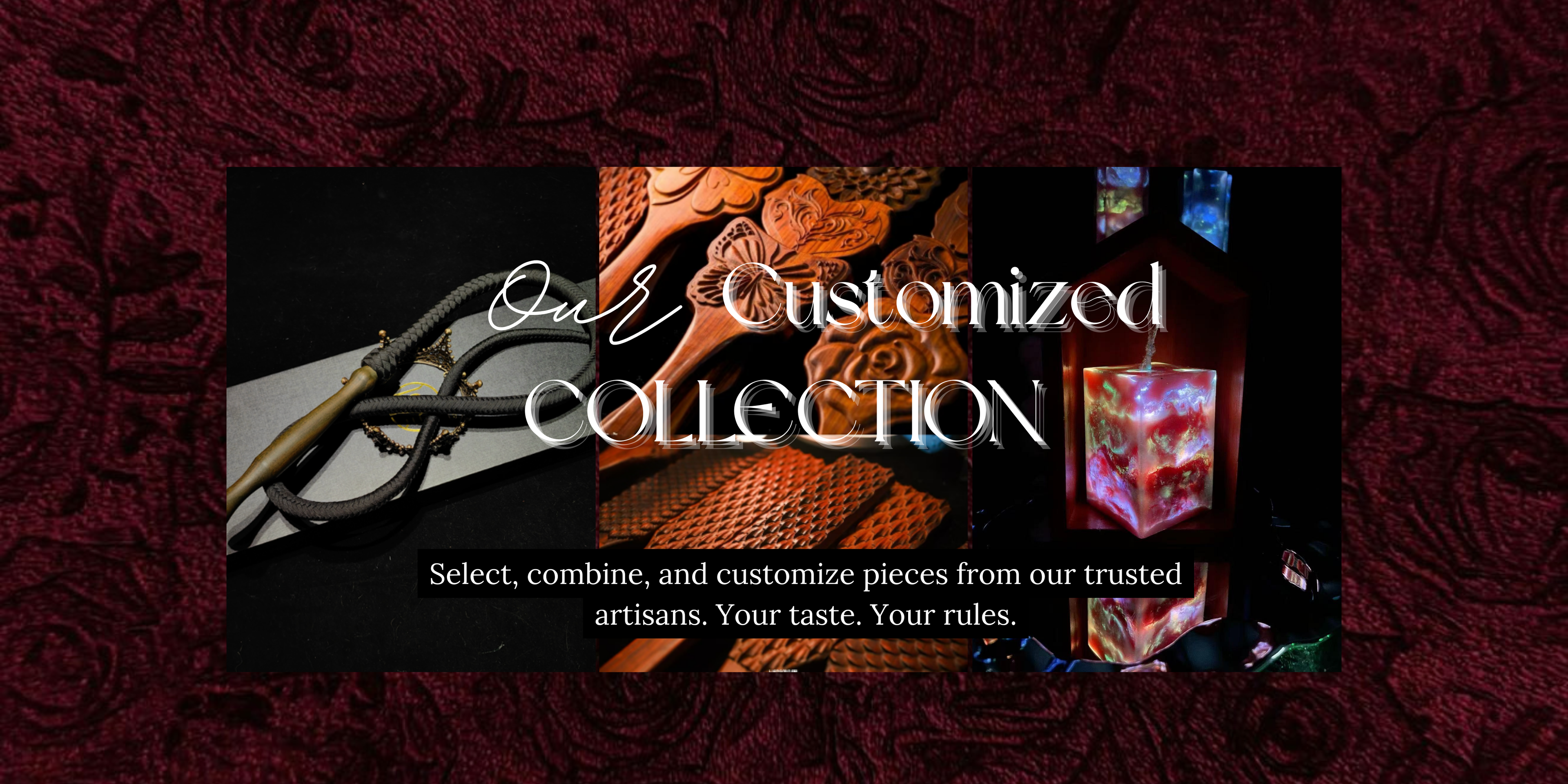 Customization
